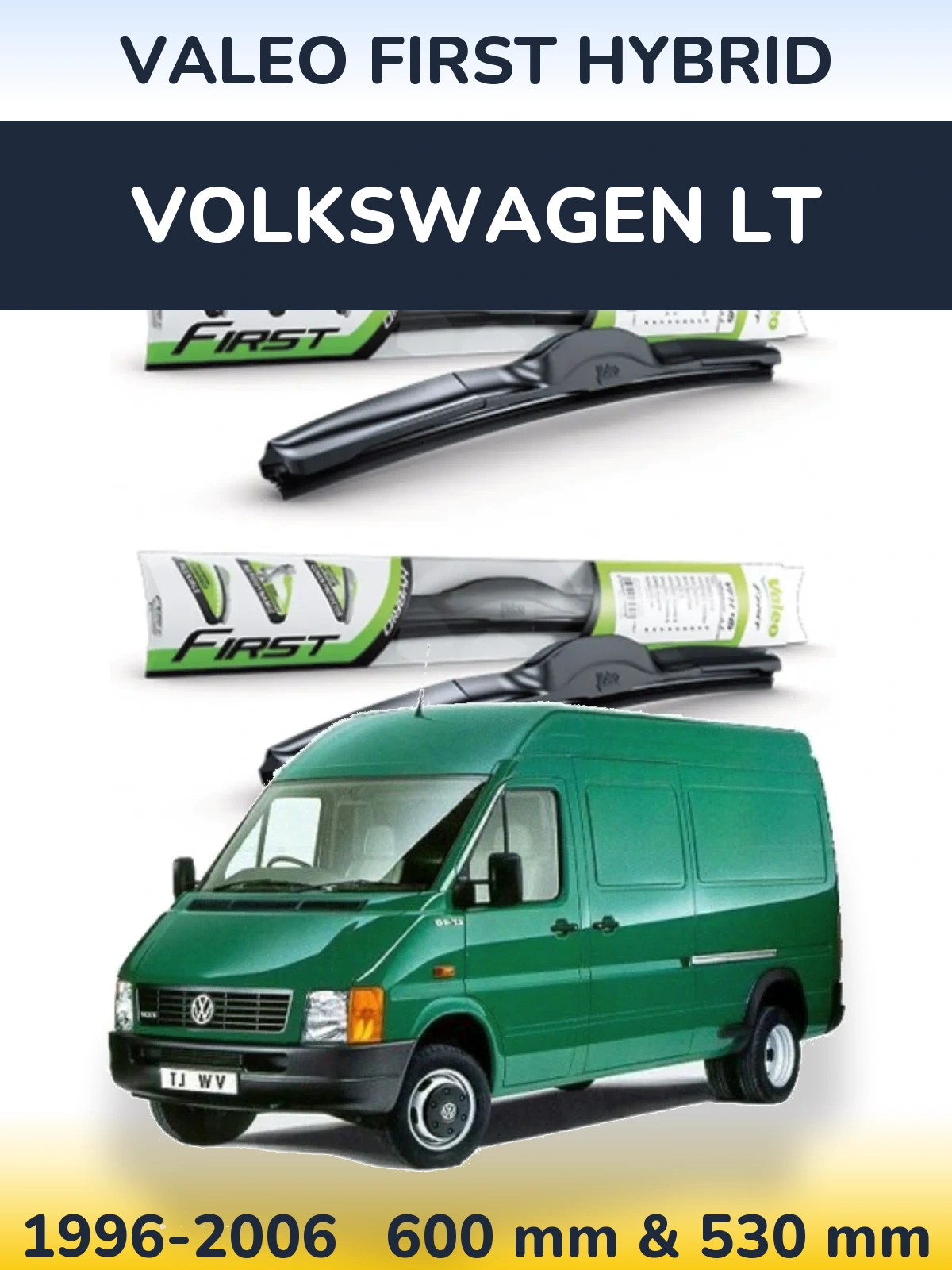Front wiper blade set Valeo First Hybrid 600 & 530 mm for Volkswagen LT 1996-2006