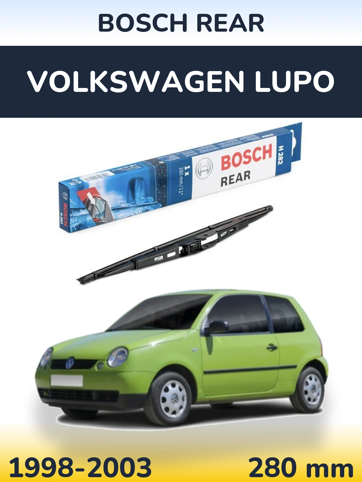 Torkarblad BOSCH Rear för Volkswagen Lupo
