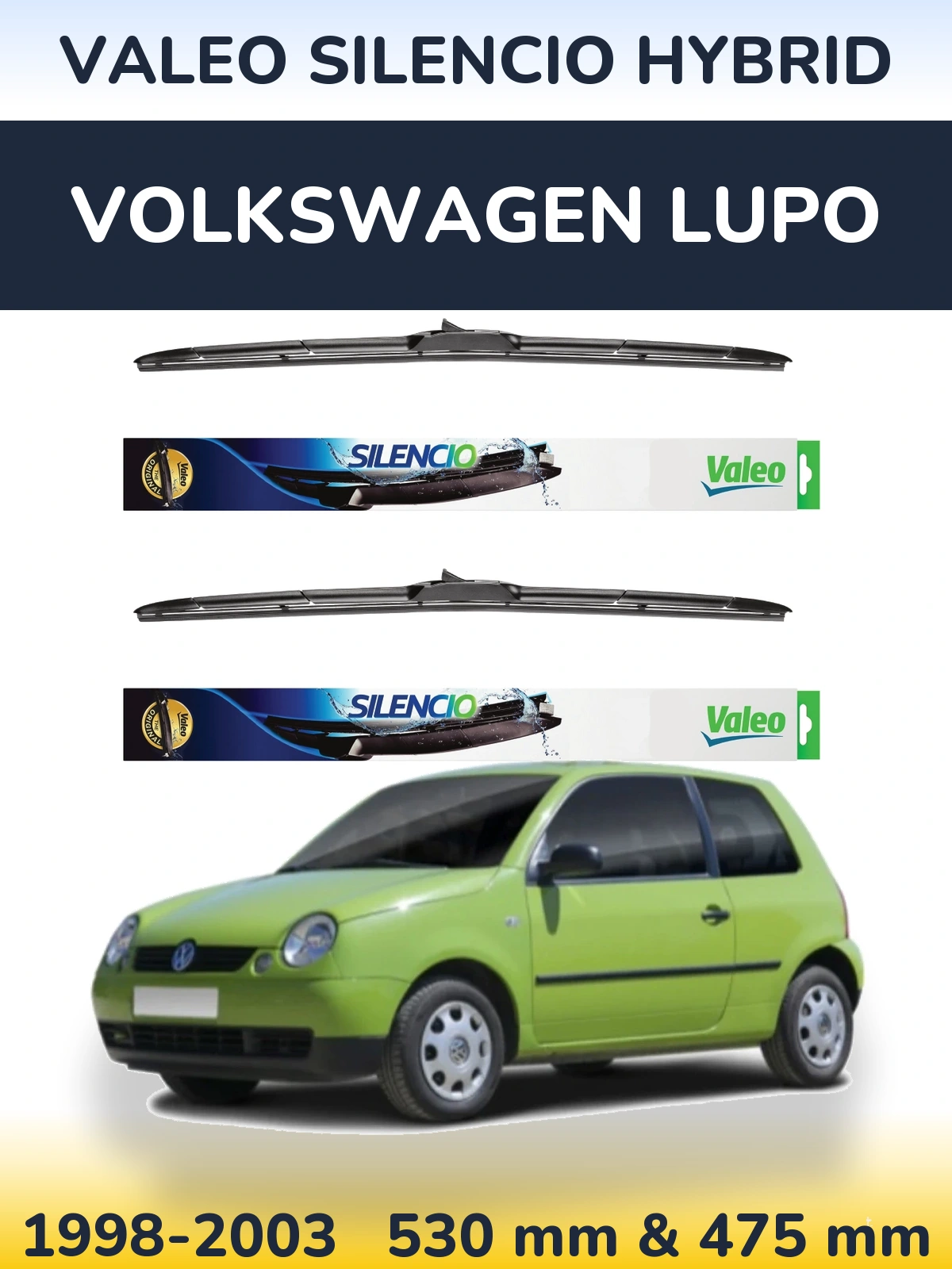 Torkarblad Valeo Silencio Hybrid för Volkswagen Lupo