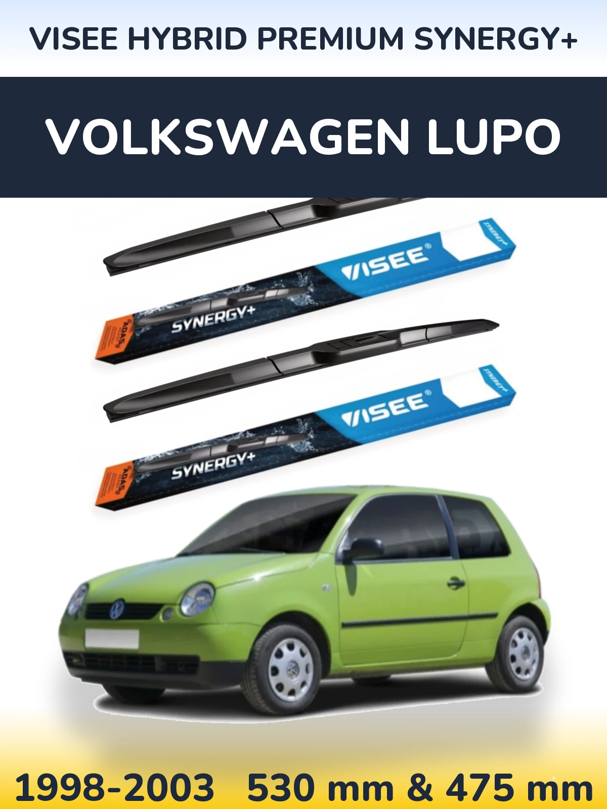 Torkarblad VISEE HYBRID PREMIUM SYNERGY+ för Volkswagen Lupo