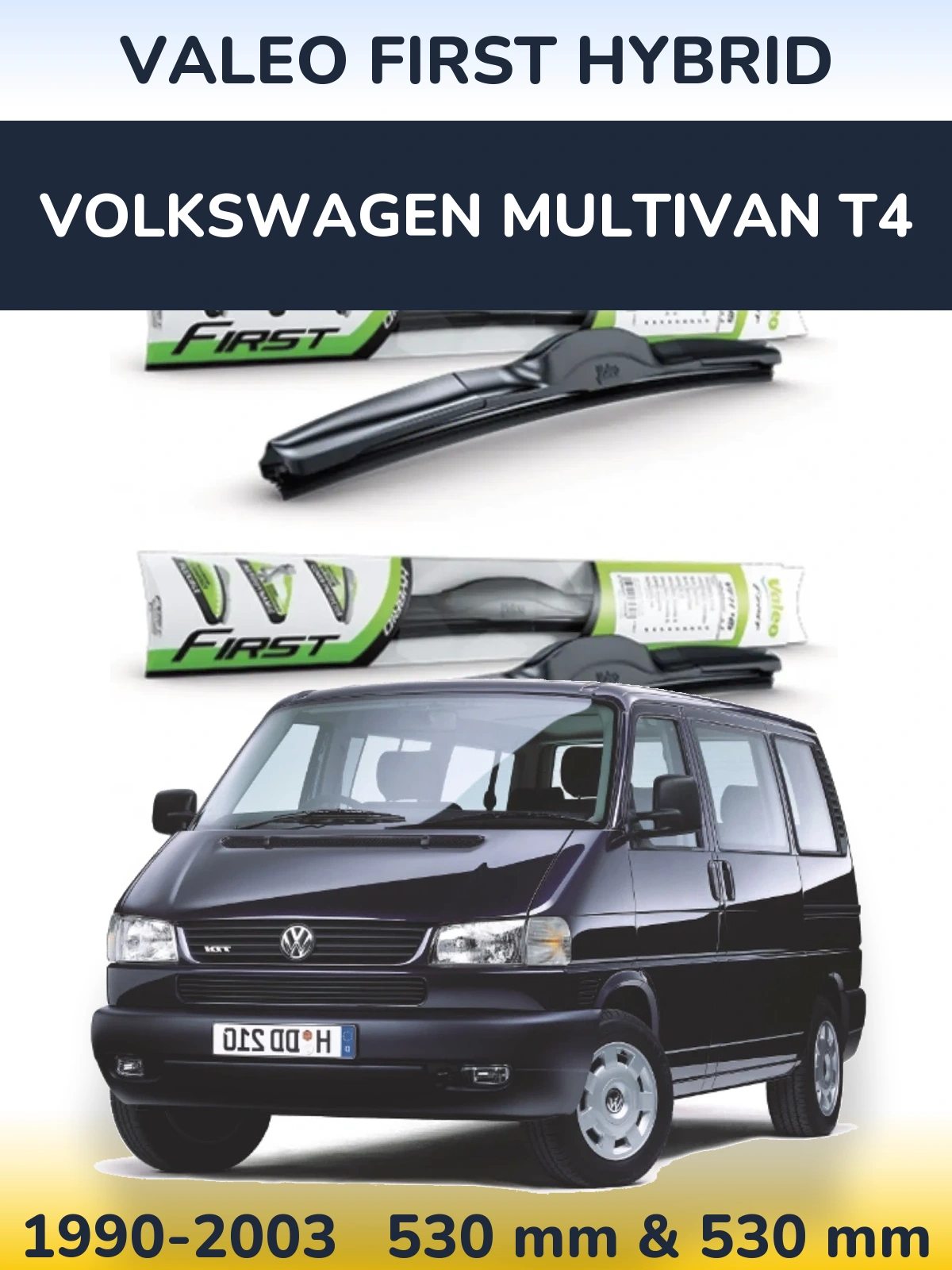 Torkarblad Valeo First Hybrid för Volkswagen Multivan T4