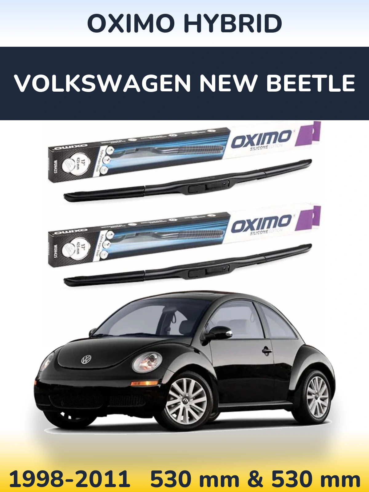 Torkarblad Oximo Hybrid för Volkswagen New Beetle