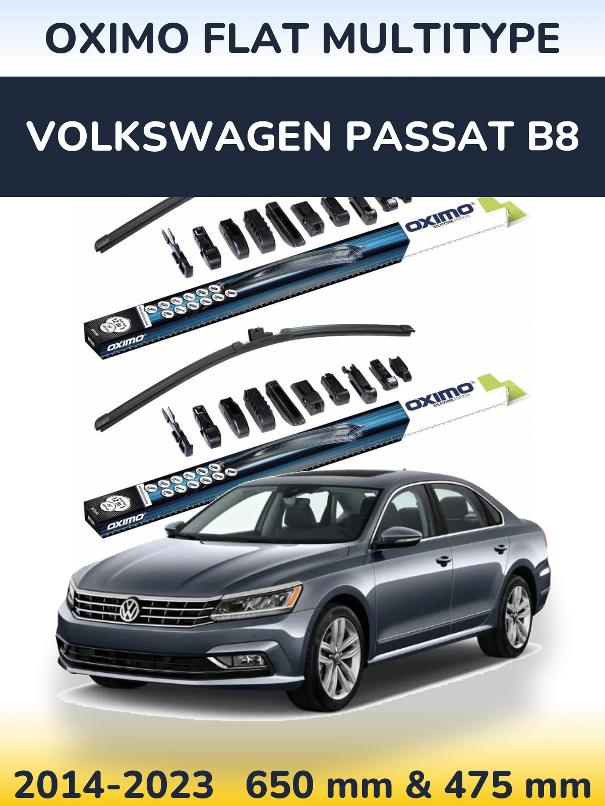 Front wiper blade set Oximo Flat MultiTypee 650 & 475 mm for Volkswagen Passat B8 2014-2023