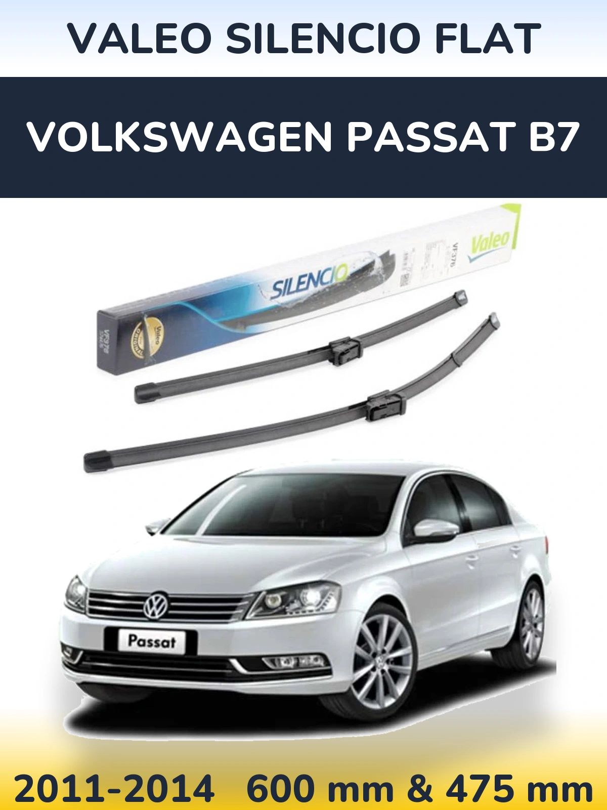 Комплект передніх щіток Valeo Silencio Flat 600 & 475 мм для Volkswagen Passat B7 2011-2014