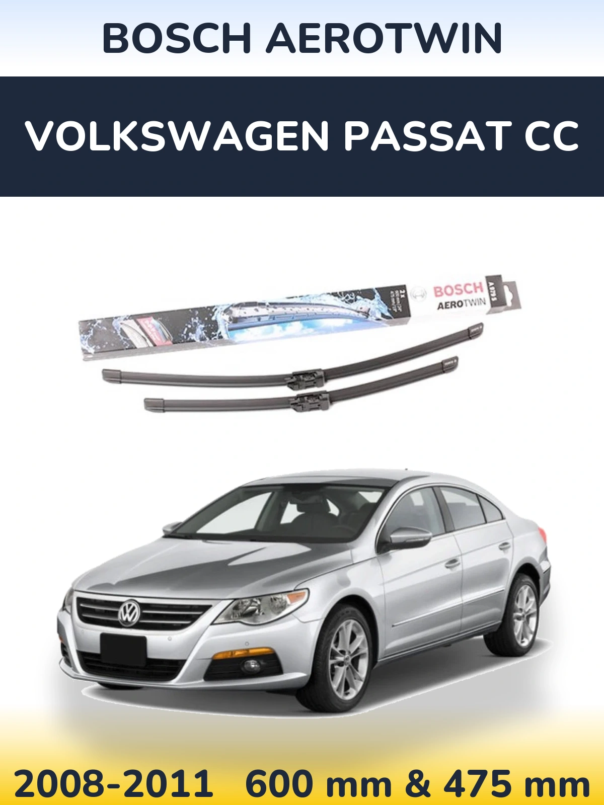 Комплект передніх щіток BOSCH AeroTwin 600 & 475 мм для Volkswagen Passat CC 2008-2011