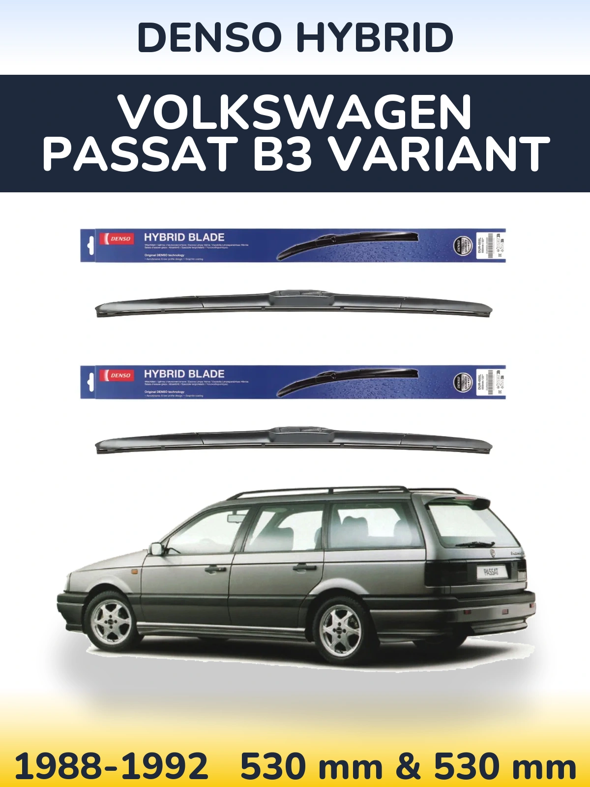 Комплект передних дворников Denso Hybrid 530 & 530 мм для Volkswagen Passat B3 Variant 1988-1992