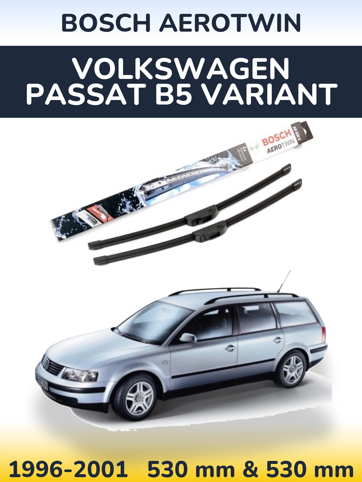 Torkarblad BOSCH AeroTwin för Volkswagen Passat B5 Variant