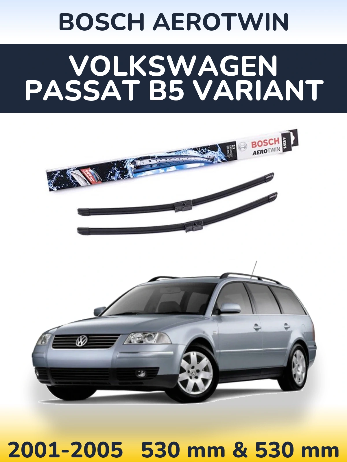 Torkarblad BOSCH AeroTwin för Volkswagen Passat B5 Variant