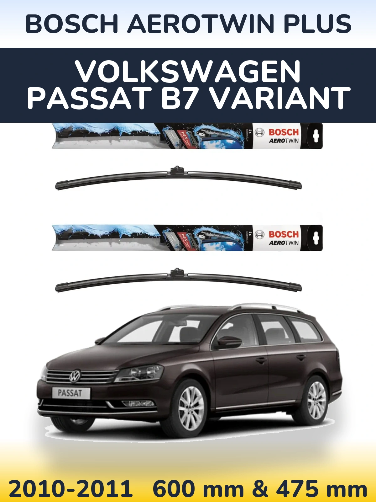 Torkarblad BOSCH AeroTwin Plus för Volkswagen Passat B7 Variant