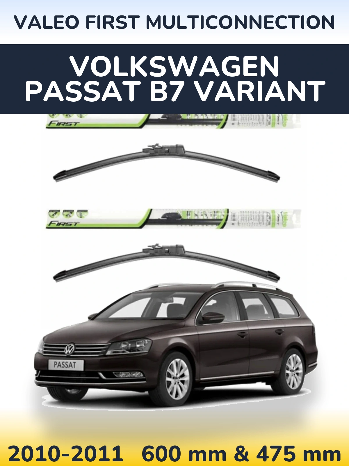 Torkarblad Valeo First MultiConnection för Volkswagen Passat B7 Variant