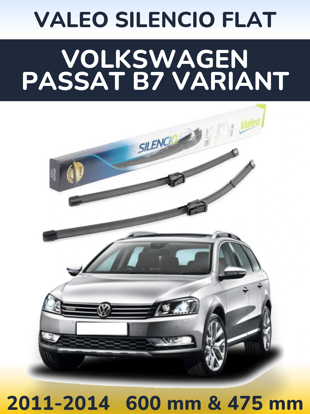 Комплект передних дворников Valeo Silencio Flat 600 & 475 мм для Volkswagen Passat B7 Variant 2011-2014