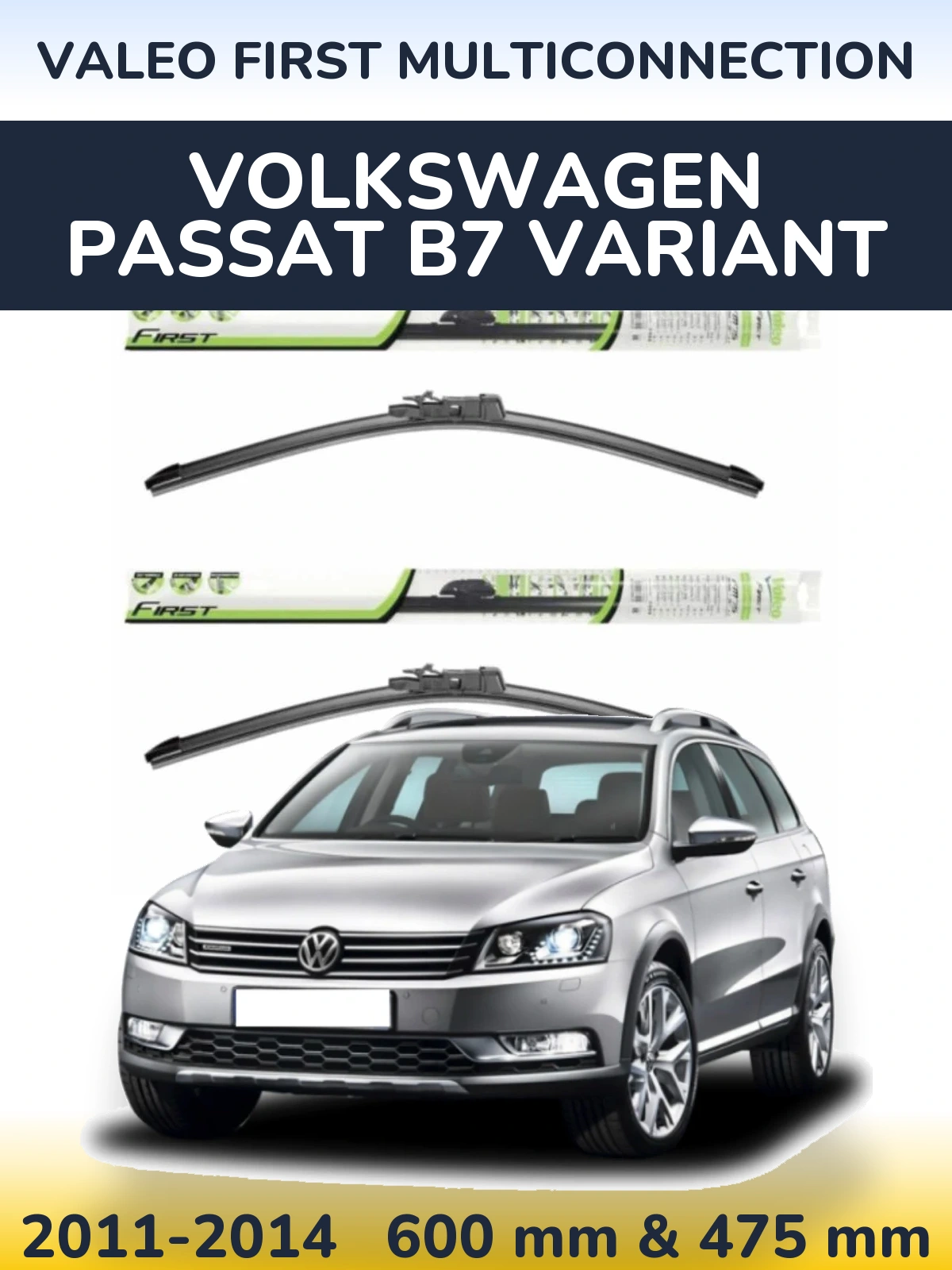 Torkarblad Valeo First MultiConnection för Volkswagen Passat B7 Variant