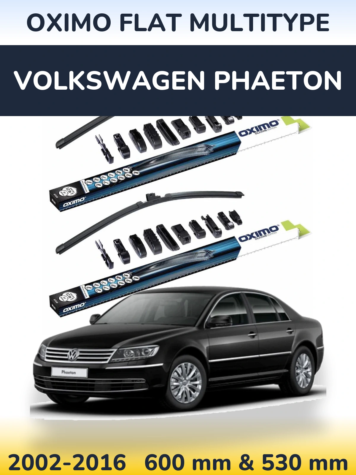 Комплект передніх щіток Oximo Flat MultiТипe 600 & 530 мм для Volkswagen Phaeton 2002-2016