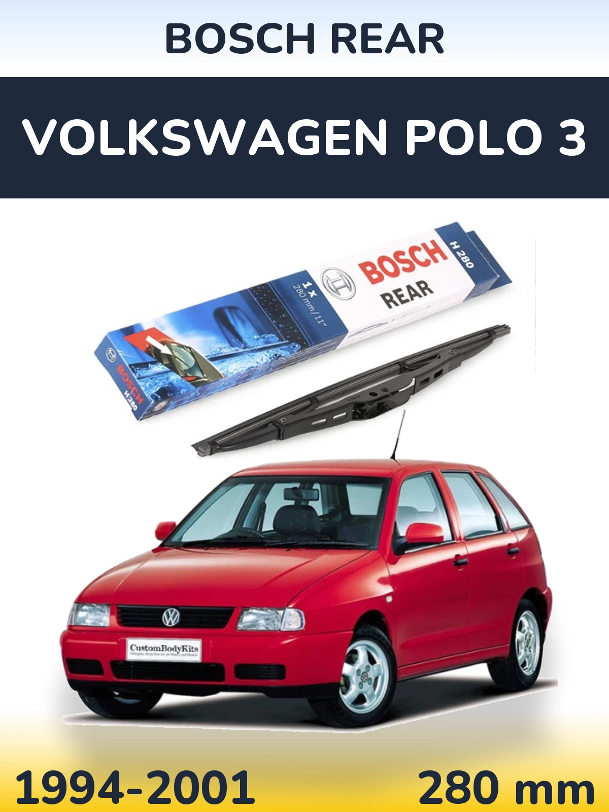 Rear wiper blade BOSCH Rear 280 mm for Volkswagen Polo 3 1994-2001