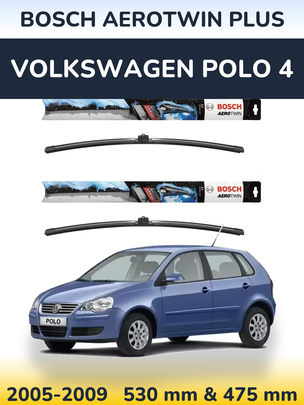 Torkarblad BOSCH AeroTwin Plus för Volkswagen Polo 4