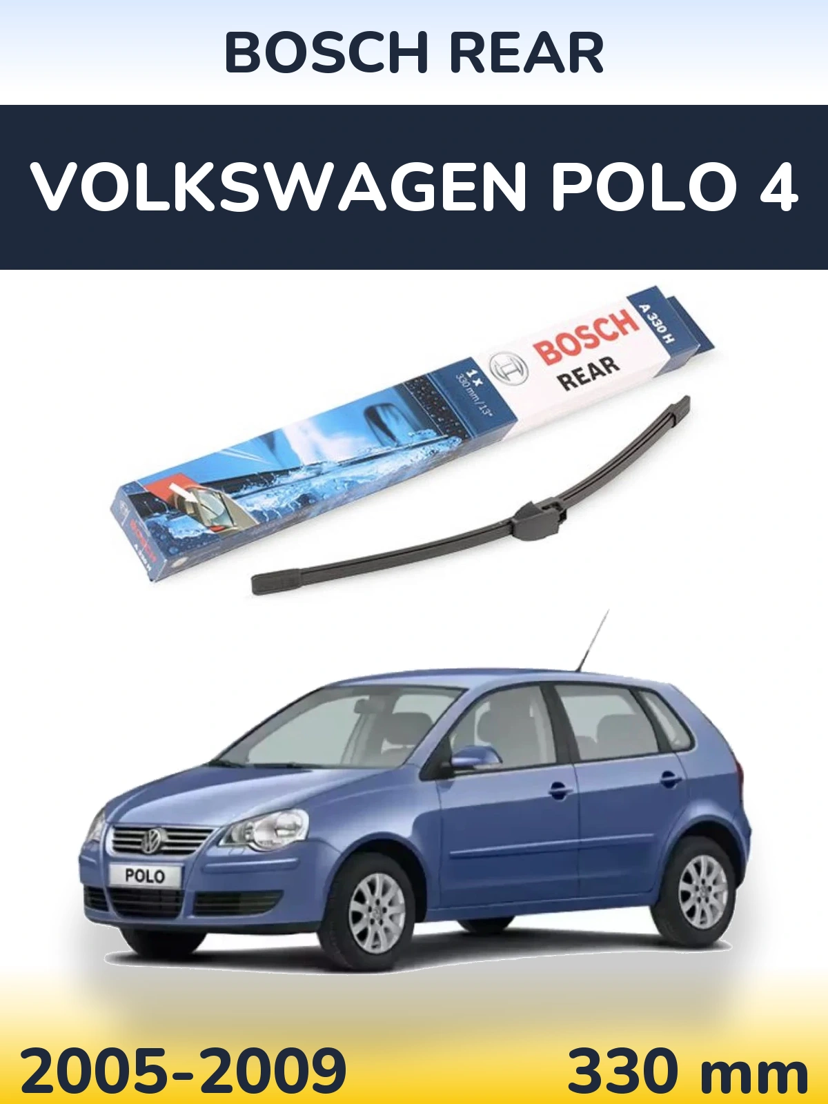 Torkarblad BOSCH Rear för Volkswagen Polo 4