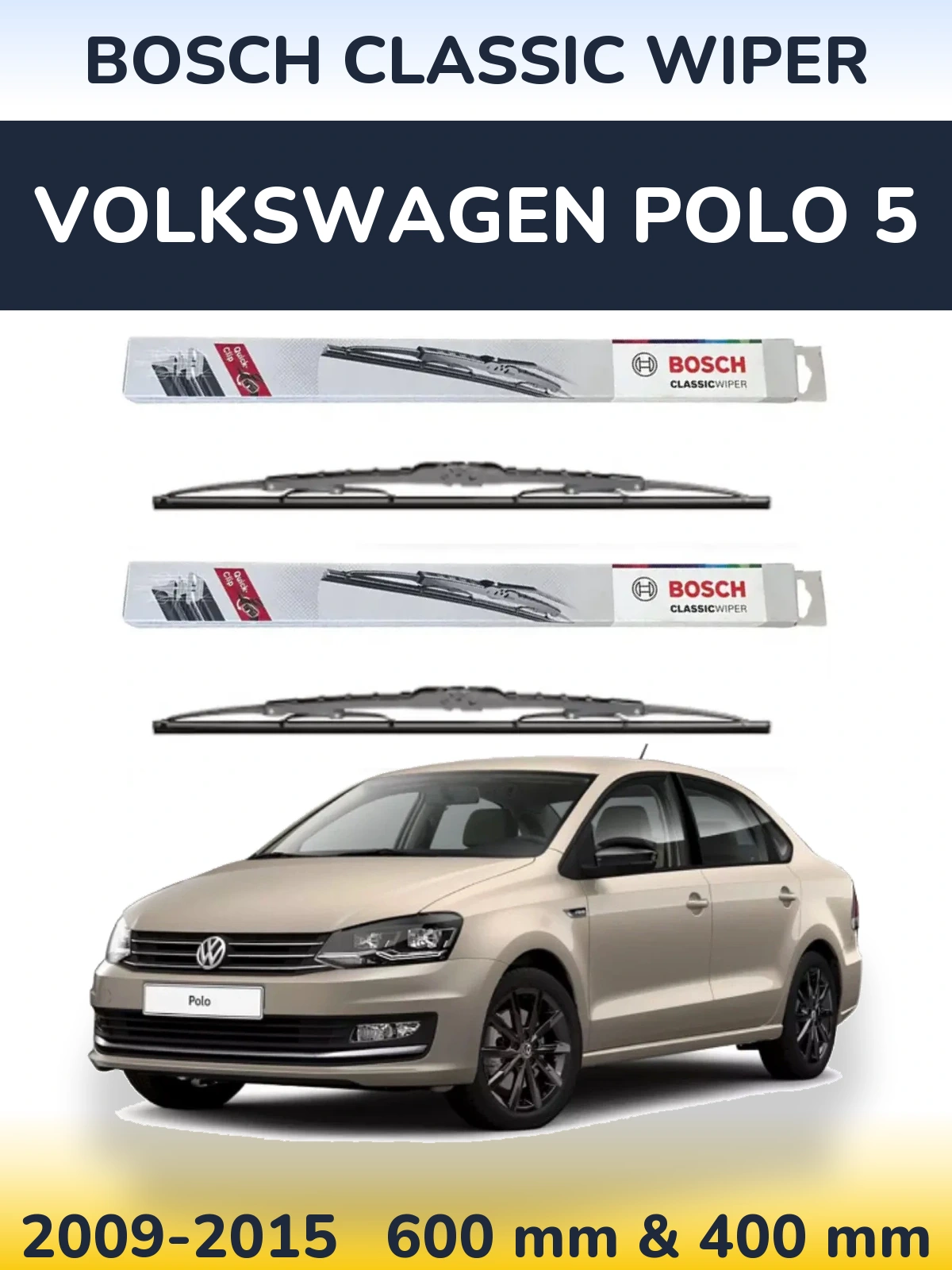 Front wiper blade set BOSCH Classic Wiper 600 & 400 mm for Volkswagen Polo 5 2009-2015