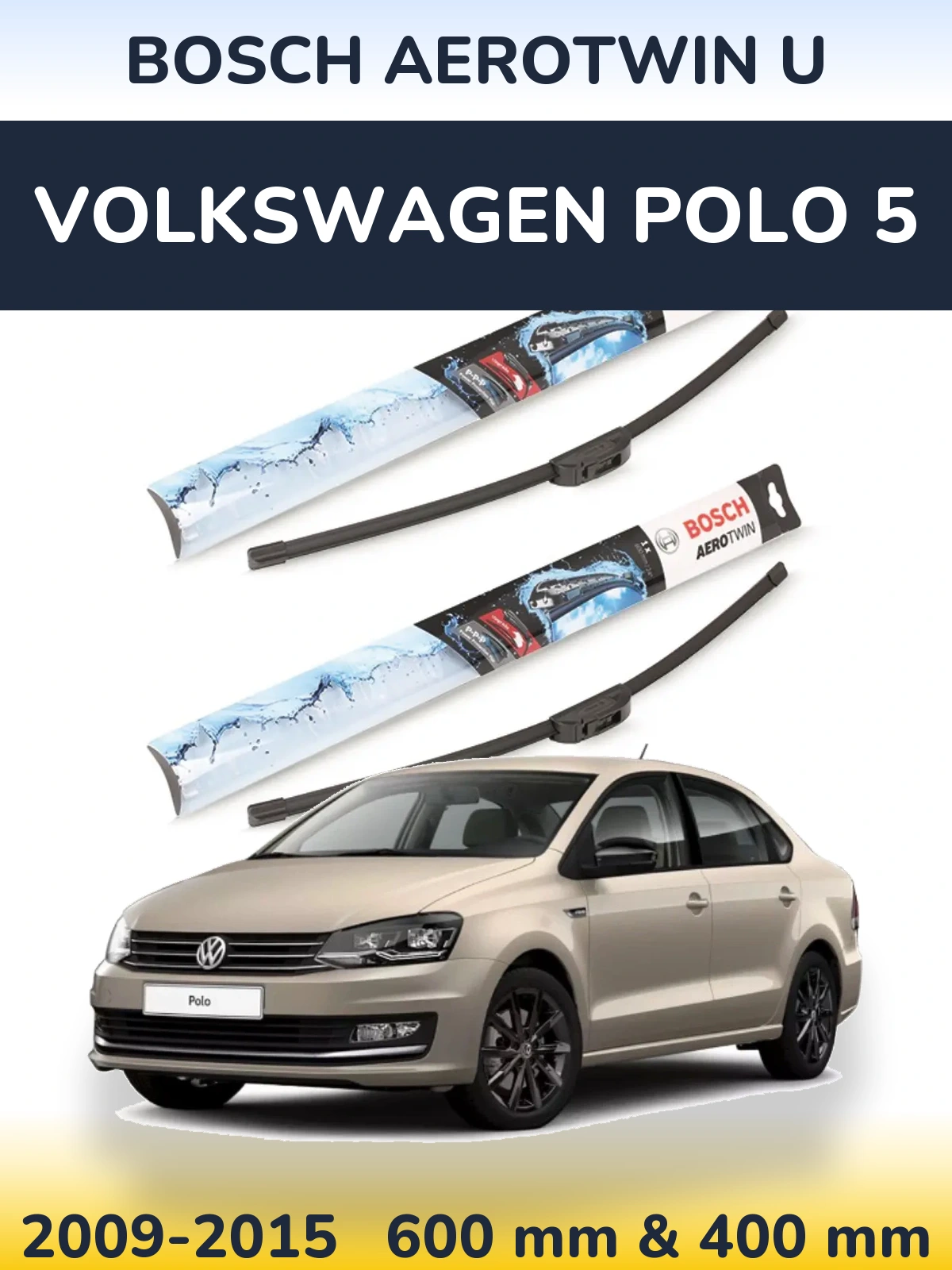 Torkarblad BOSCH AeroTwin U för Volkswagen Polo 5