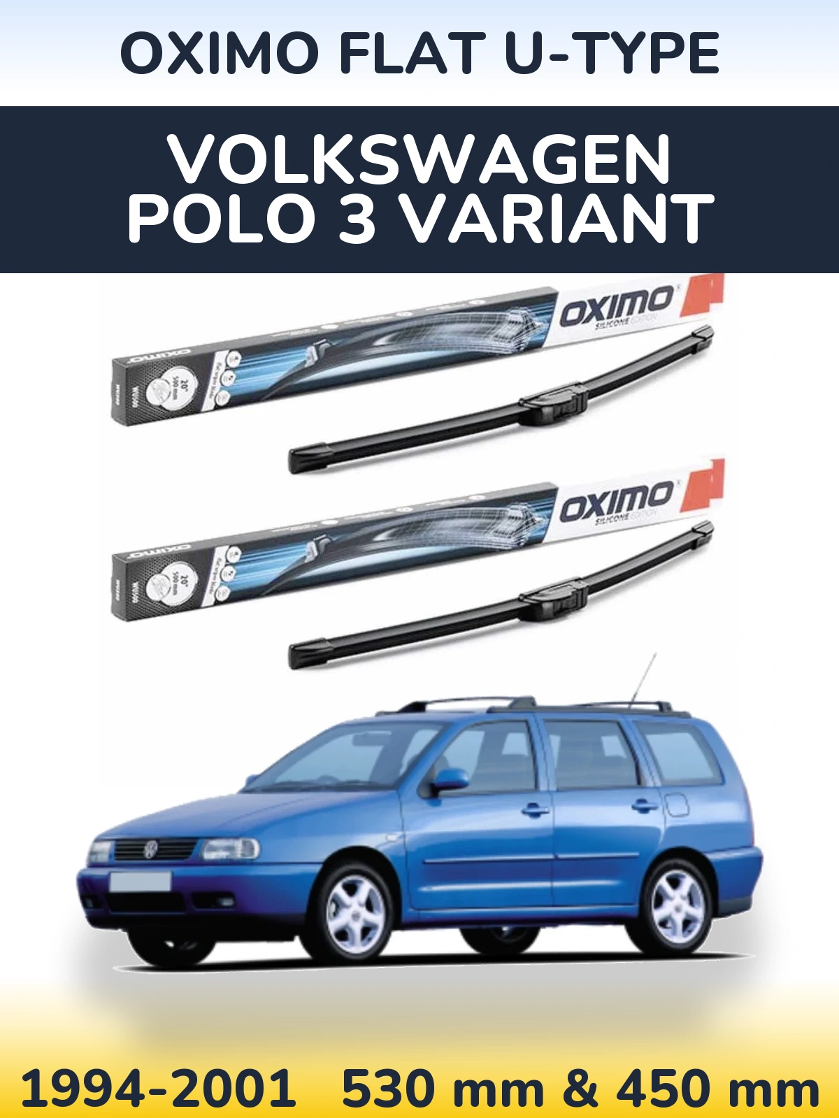 Torkarblad Oximo Flat U-type för Volkswagen Polo 3 Variant