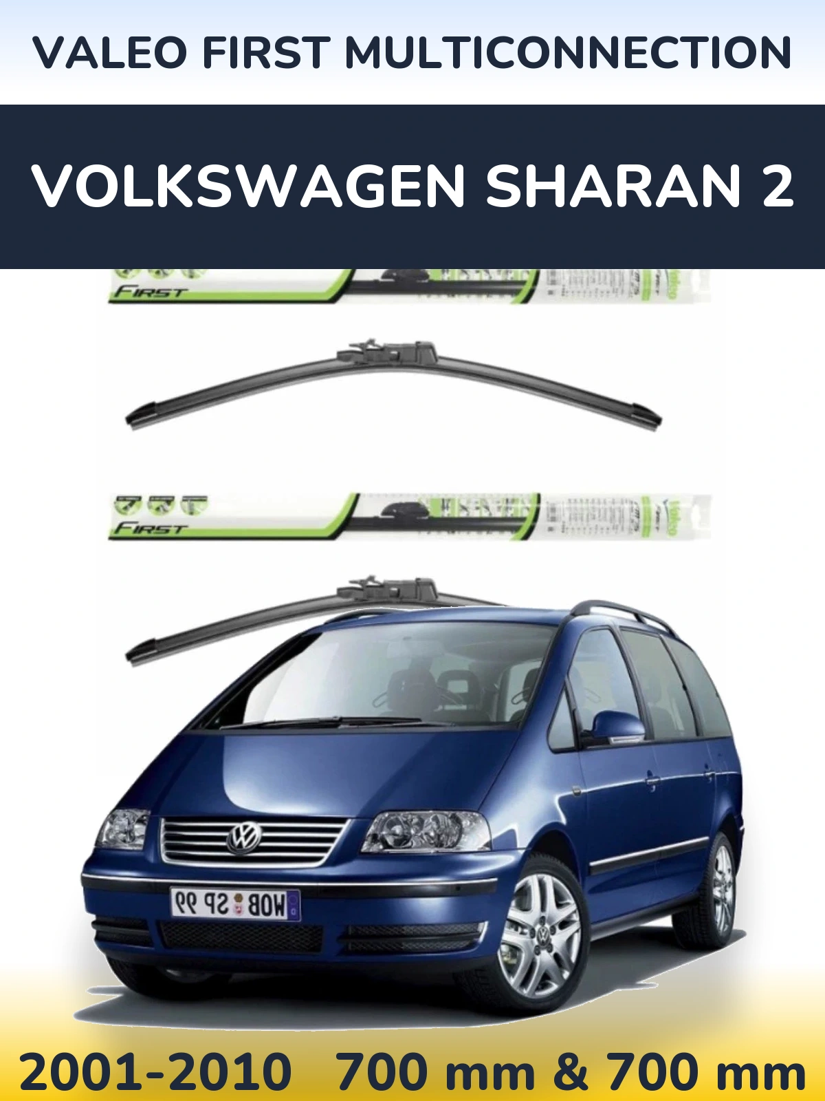 Torkarblad Valeo First MultiConnection för Volkswagen Sharan 2