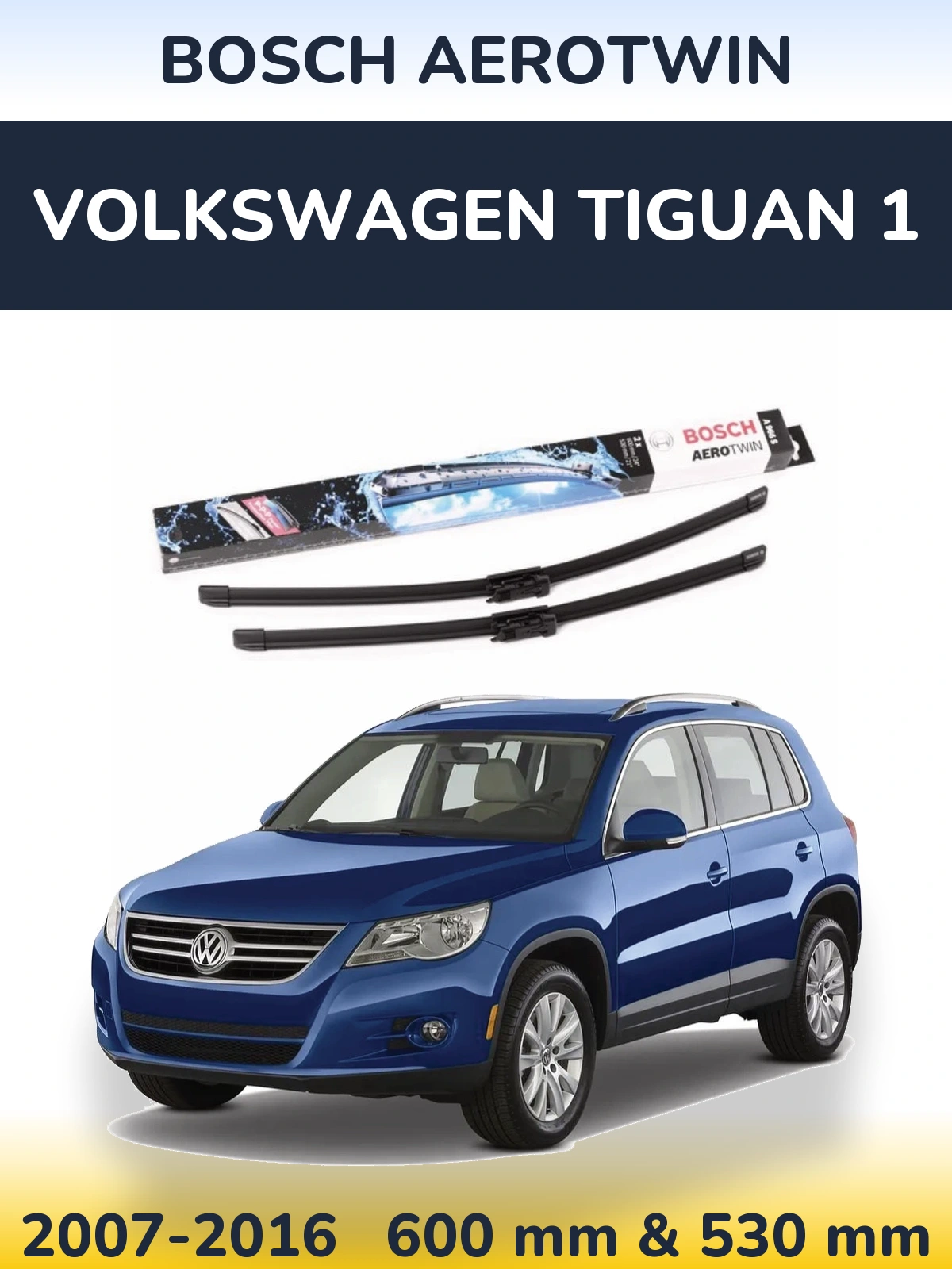 Torkarblad BOSCH AeroTwin för Volkswagen Tiguan 1