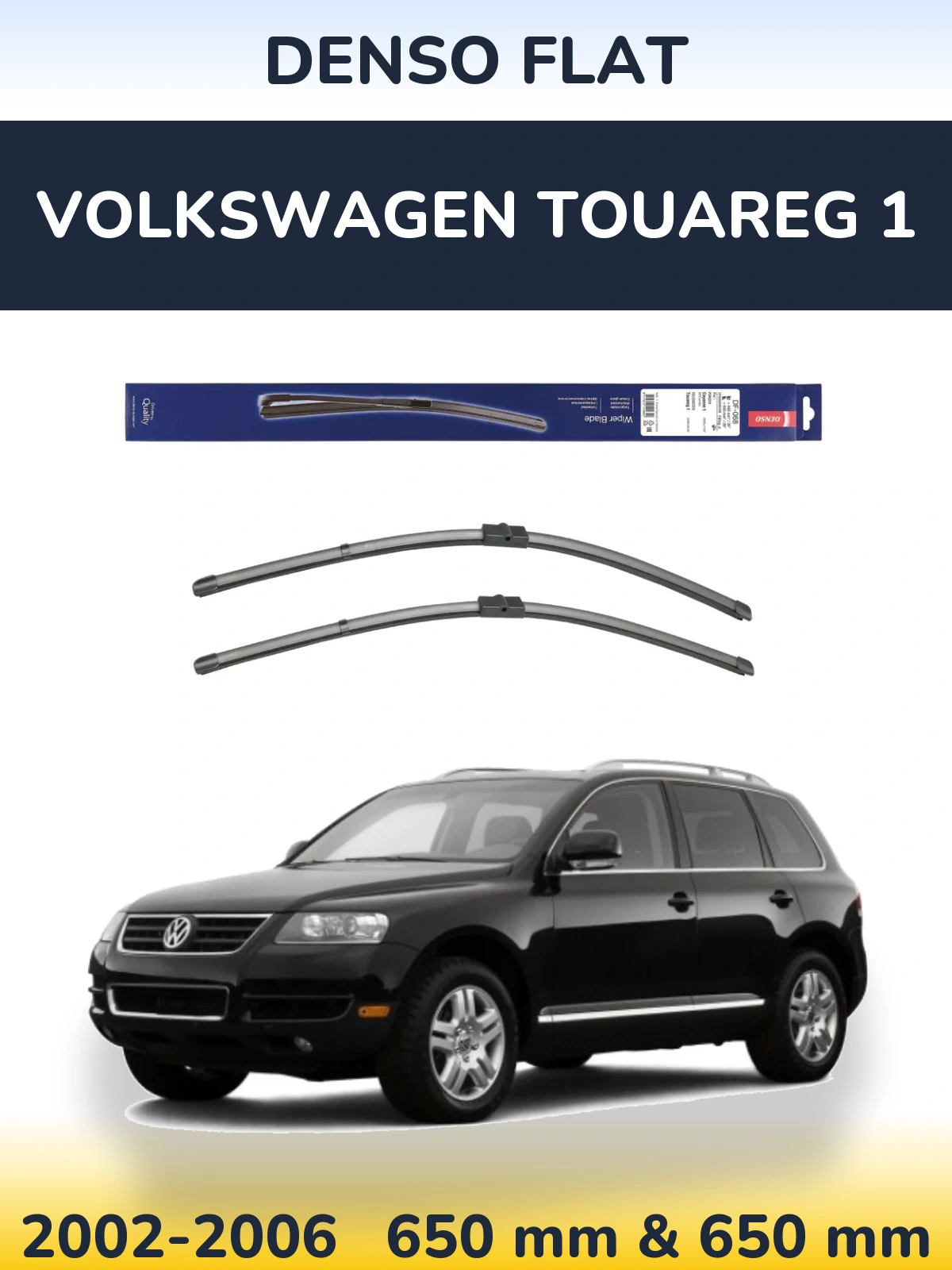 Torkarblad Denso Flat för Volkswagen Touareg 1