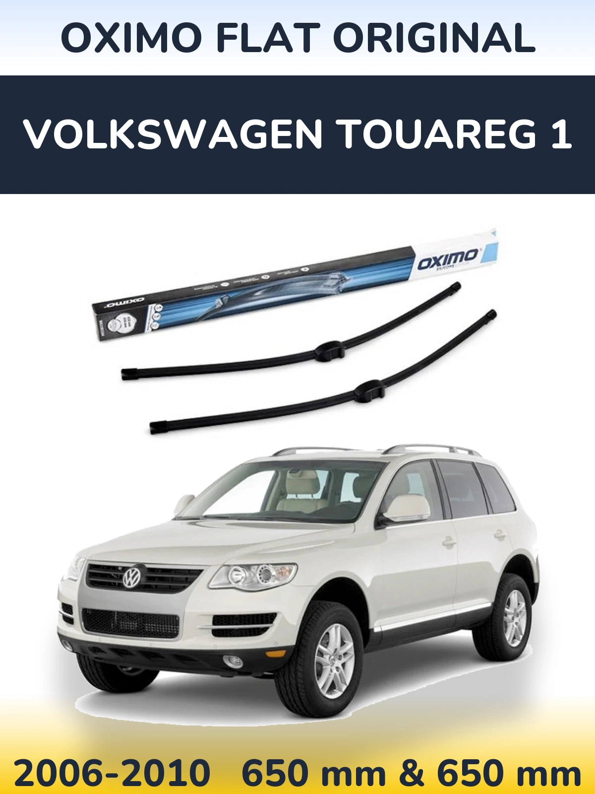 Torkarblad Oximo Flat Original för Volkswagen Touareg 1