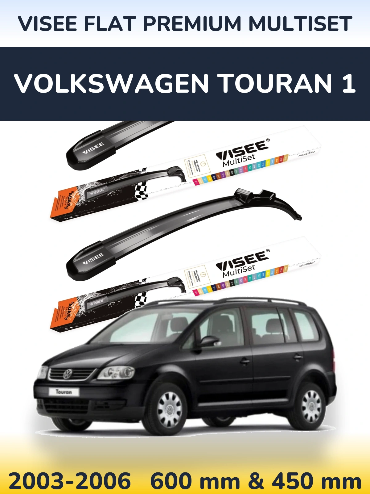 Torkarblad VISEE FLAT PREMIUM MultiSet för Volkswagen Touran 1