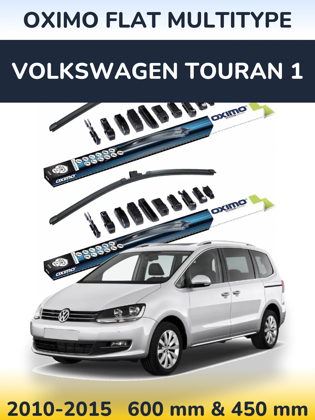 Torkarblad Oximo Flat MultiType för Volkswagen Touran 1