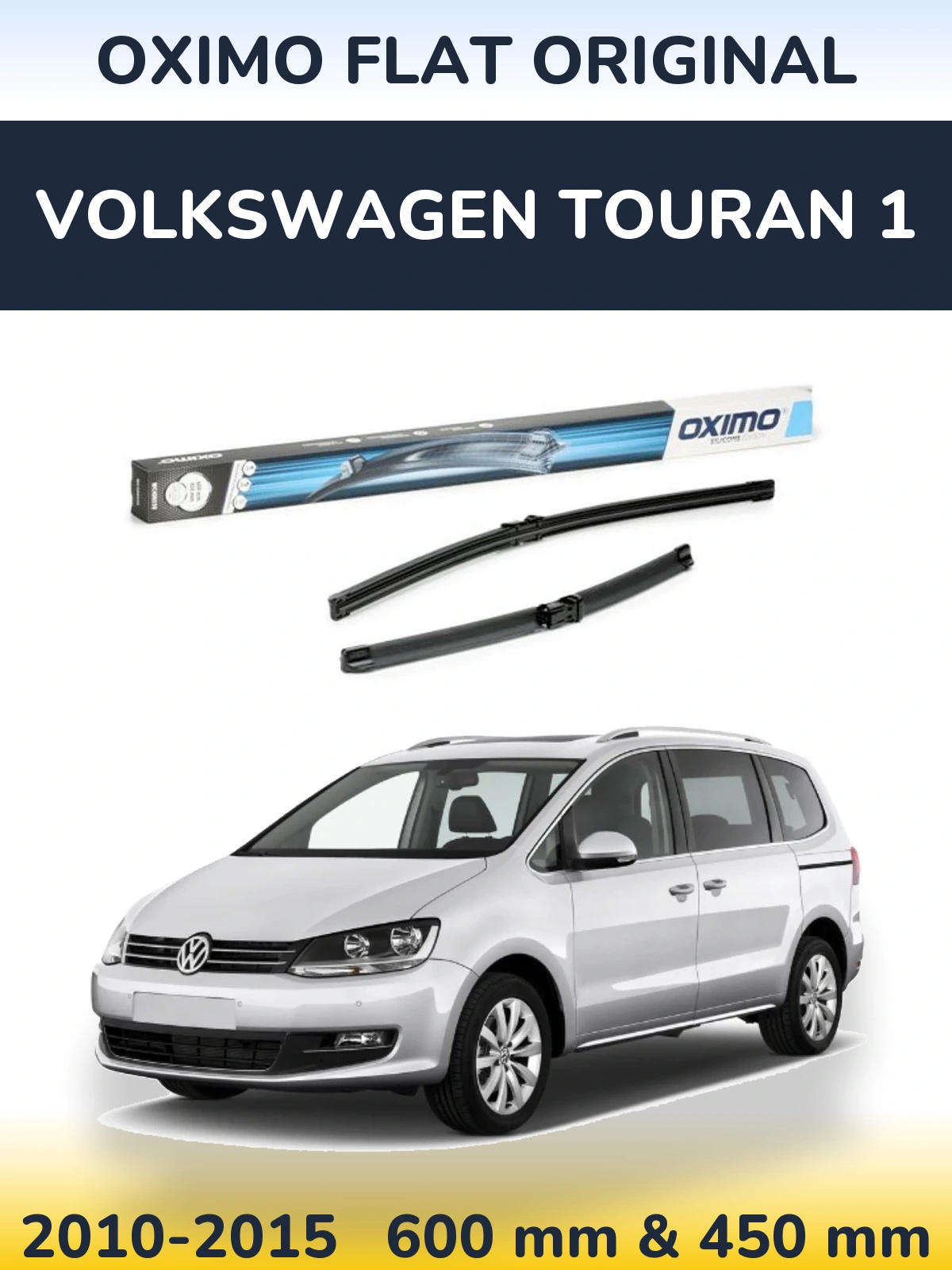Torkarblad Oximo Flat Original för Volkswagen Touran 1
