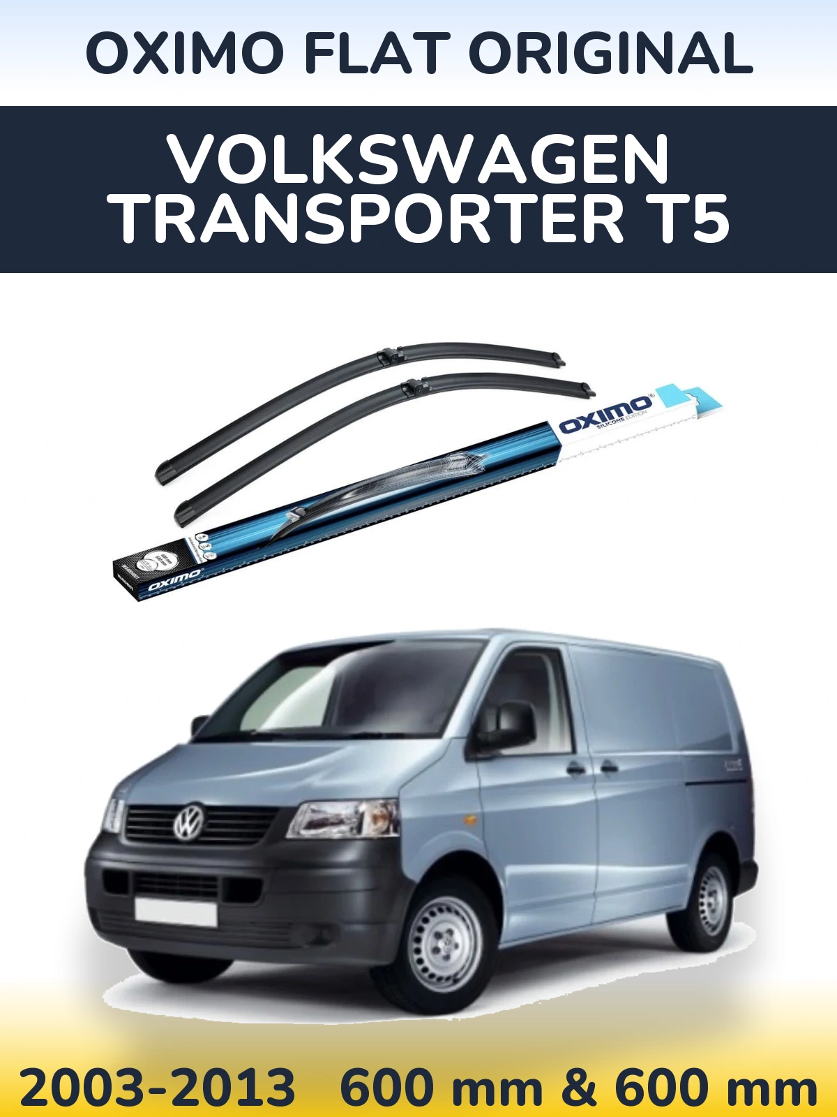 Torkarblad Oximo Flat Original för Volkswagen Transporter T5