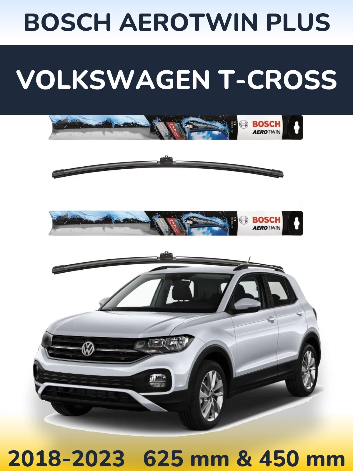 Front wiper blade set BOSCH AeroTwin Plus 600 & 450 mm for Volkswagen T-Cross 2018-2023