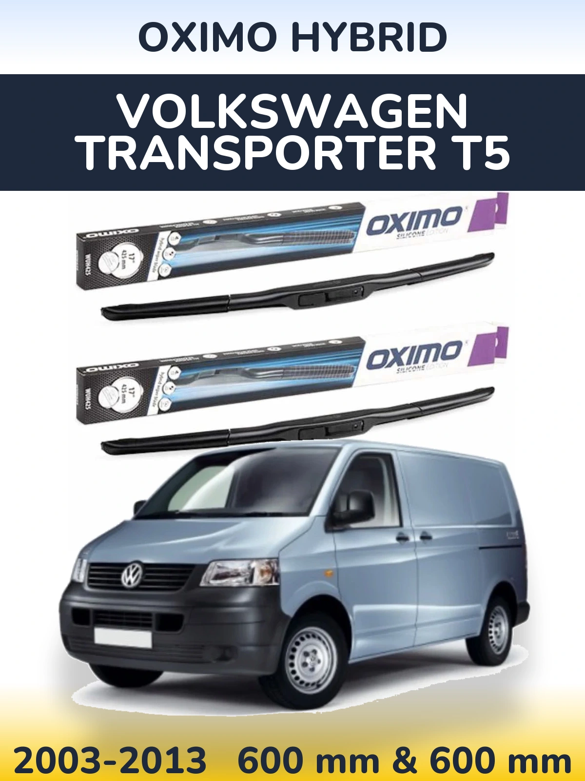 Комплект передних дворников Oximo Hybrid 600 & 600 мм для Volkswagen Transporter T5 2003-2013