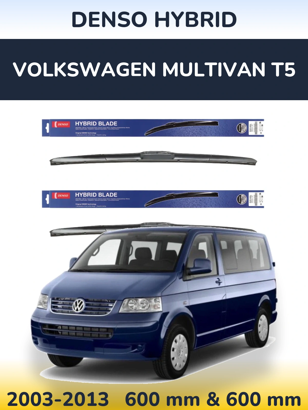 Torkarblad Denso Hybrid för Volkswagen Multivan T5