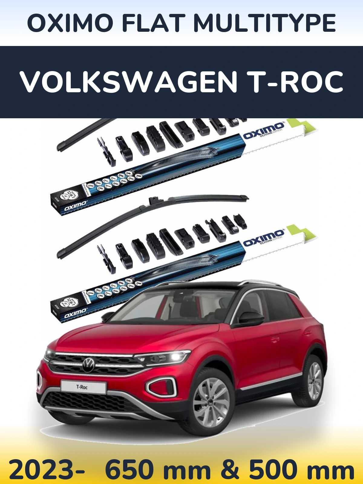 Torkarblad Oximo Flat MultiType för Volkswagen T-Roc