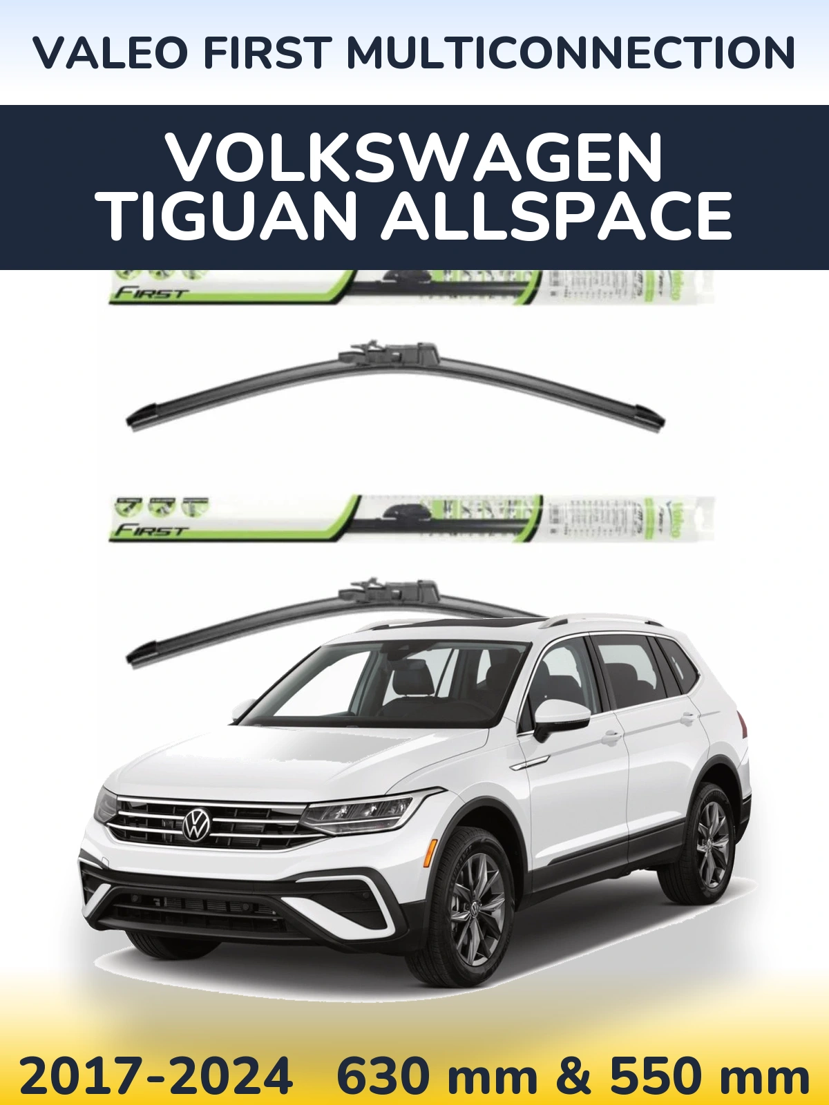 Комплект передніх щіток Valeo First MultiConnection 600 & 550 мм для Volkswagen Tiguan Allspace 2017-2024