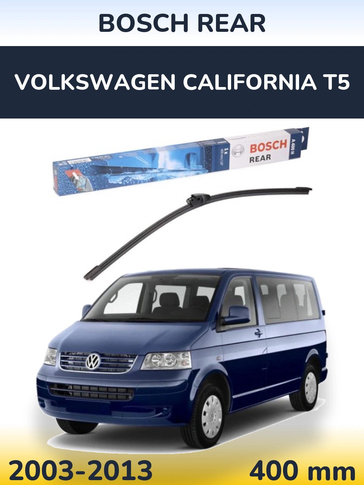 Torkarblad BOSCH Rear för Volkswagen California T5