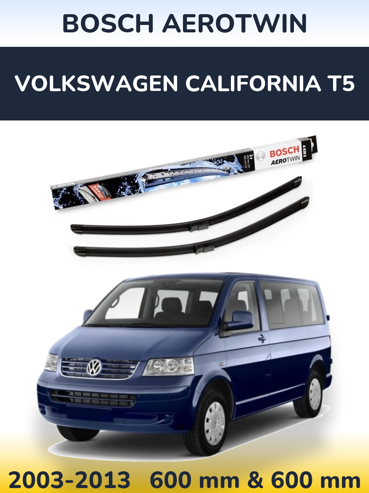Torkarblad BOSCH AeroTwin för Volkswagen California T5