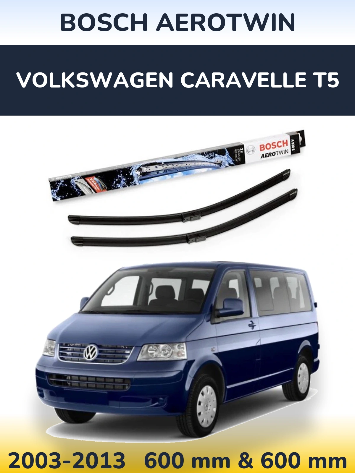 Torkarblad BOSCH AeroTwin för Volkswagen Caravelle T5
