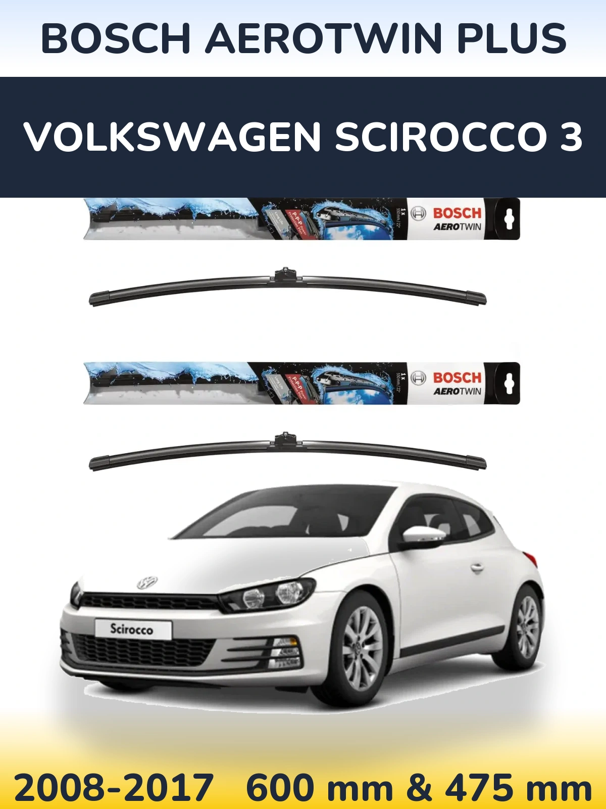 Torkarblad BOSCH AeroTwin Plus för Volkswagen Scirocco 3