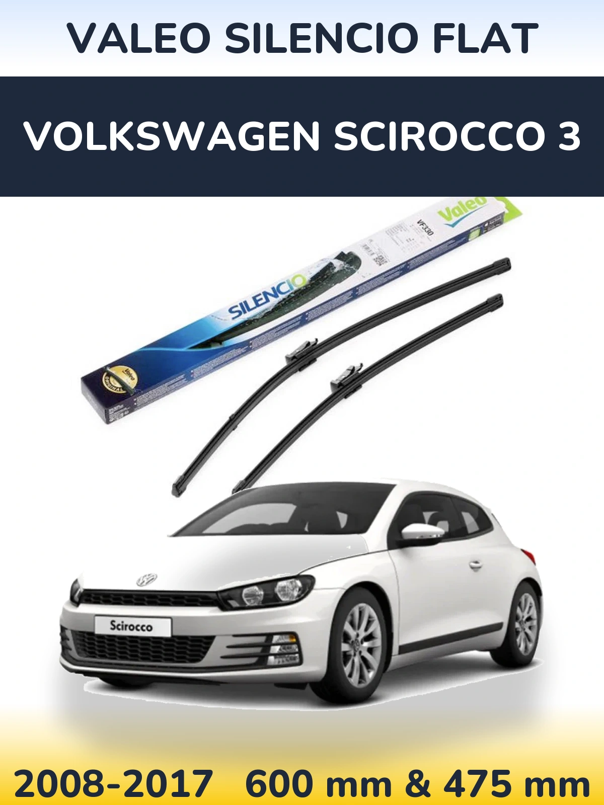 Комплект передних дворников Valeo Silencio Flat 600 & 475 мм для Volkswagen Scirocco 3 2008-2017