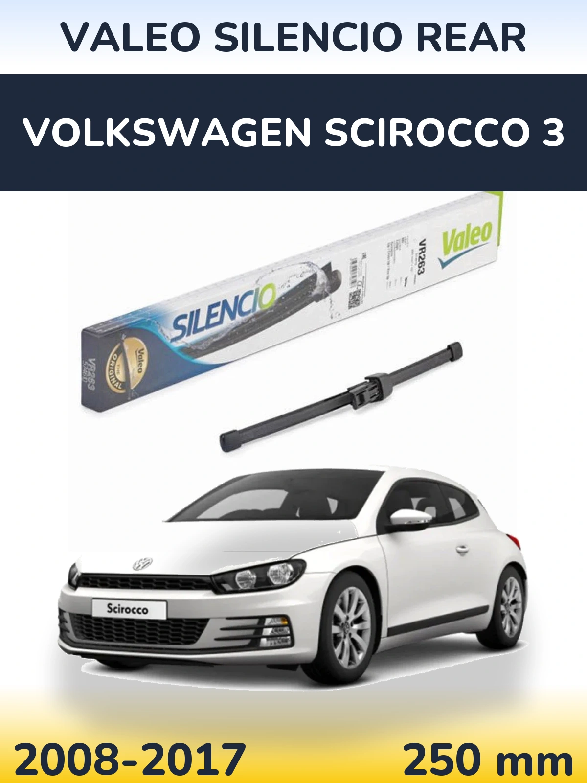 Torkarblad Valeo Silencio Rear för Volkswagen Scirocco 3