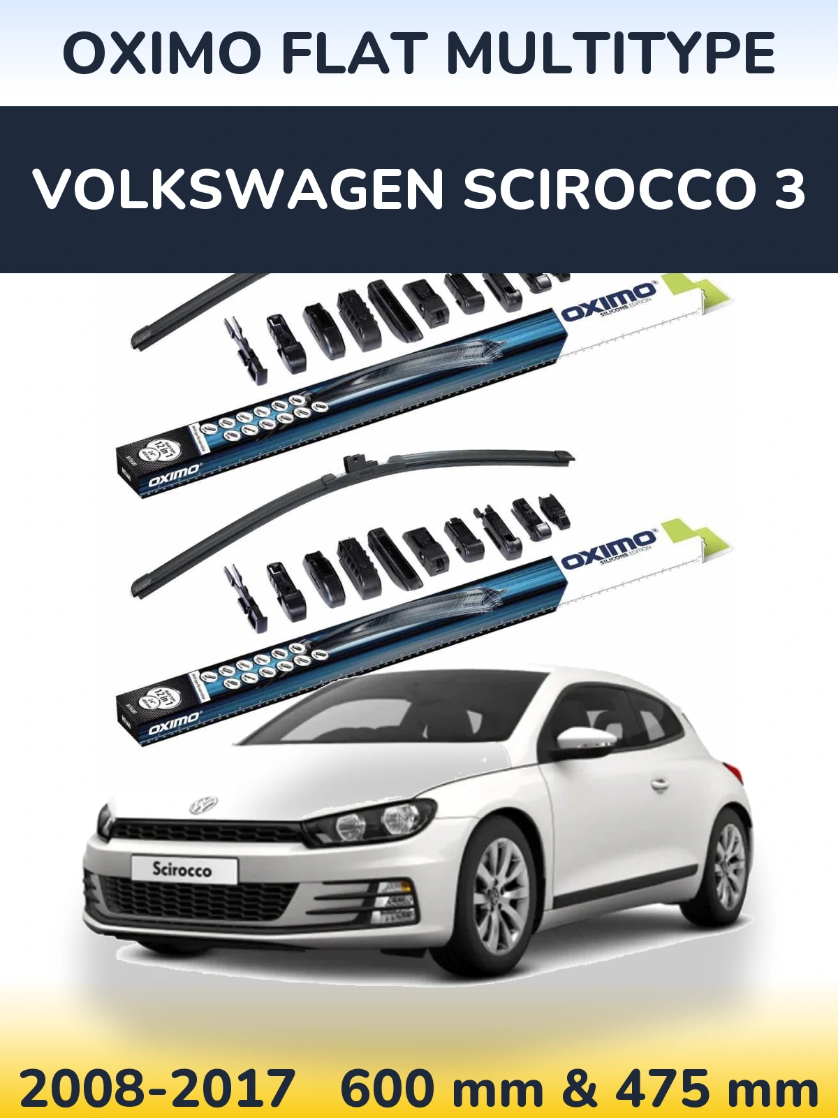 Torkarblad Oximo Flat MultiType för Volkswagen Scirocco 3
