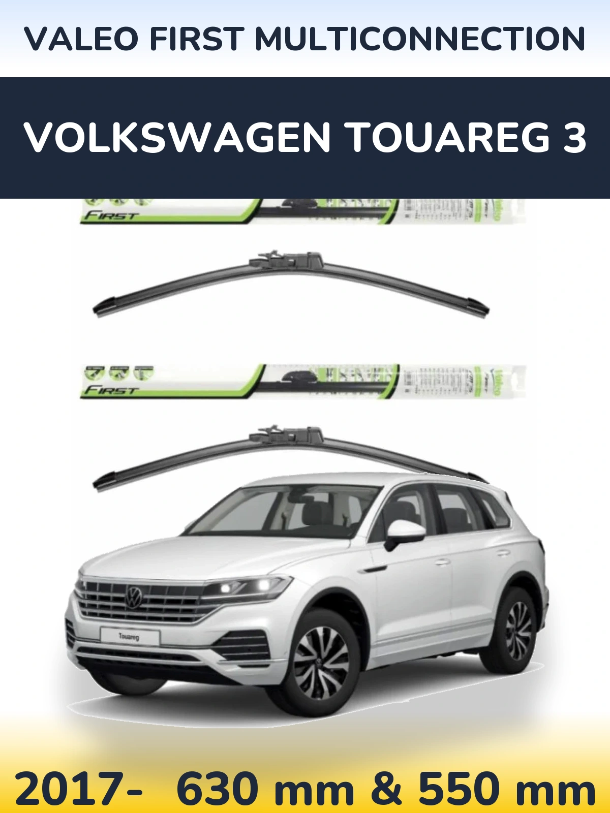 Torkarblad Valeo First MultiConnection för Volkswagen Touareg 3