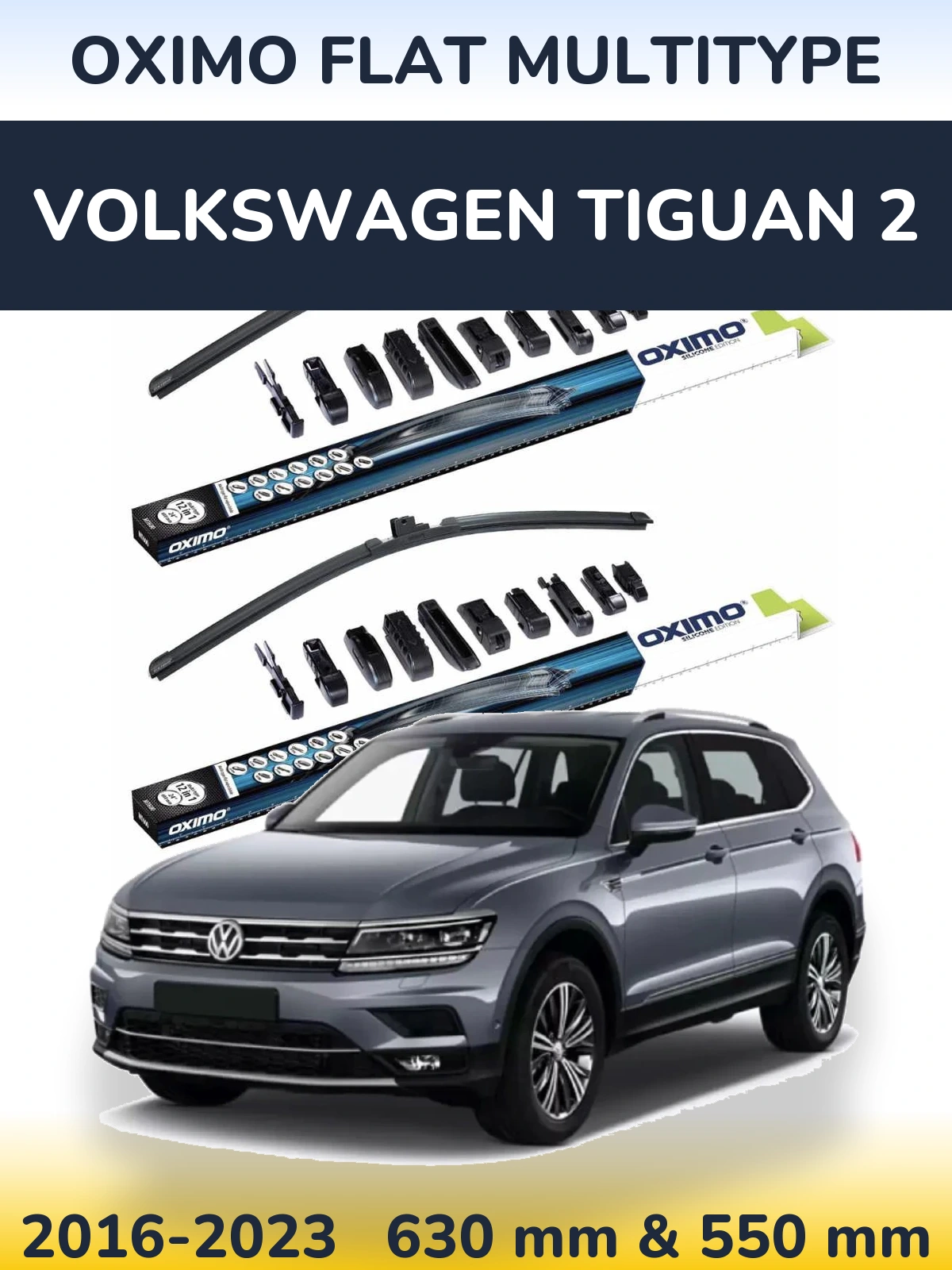 Комплект передніх щіток Oximo Flat MultiТипe 600 & 550 мм для Volkswagen Tiguan 2 2016-2023