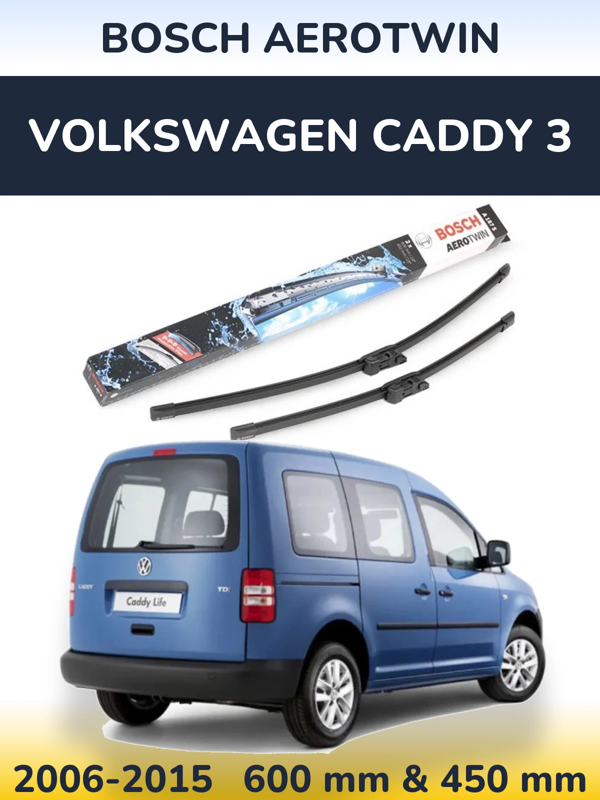 Front wiper blade set BOSCH AeroTwin 600 & 450 mm for Volkswagen Caddy 3 2006-2015