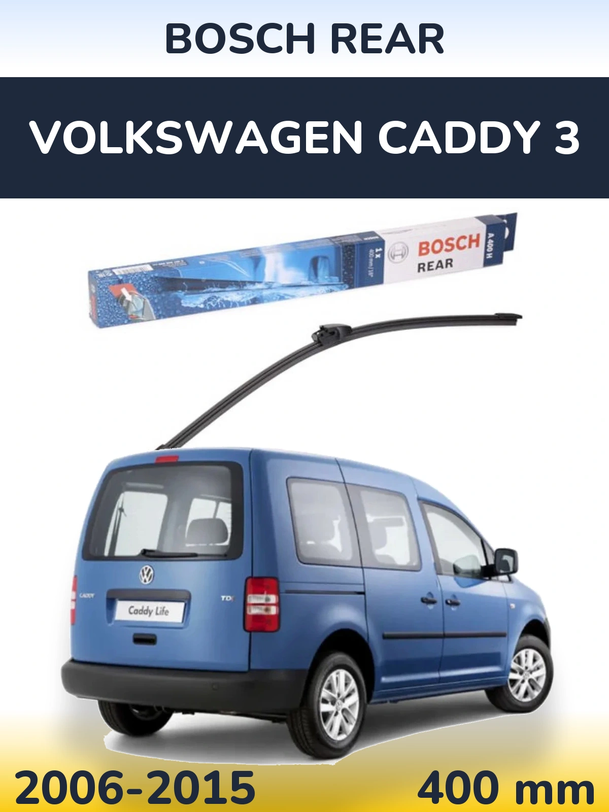 Torkarblad BOSCH Rear för Volkswagen Caddy 3