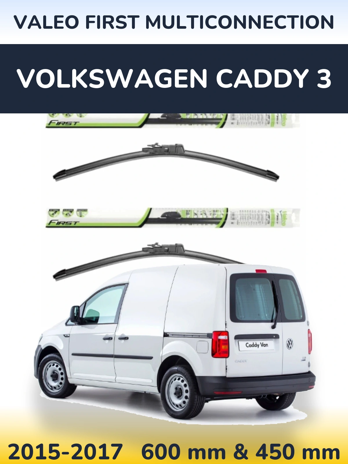 Комплект передніх щіток Valeo First MultiConnection 600 & 450 мм для Volkswagen Caddy 3 2015-2017