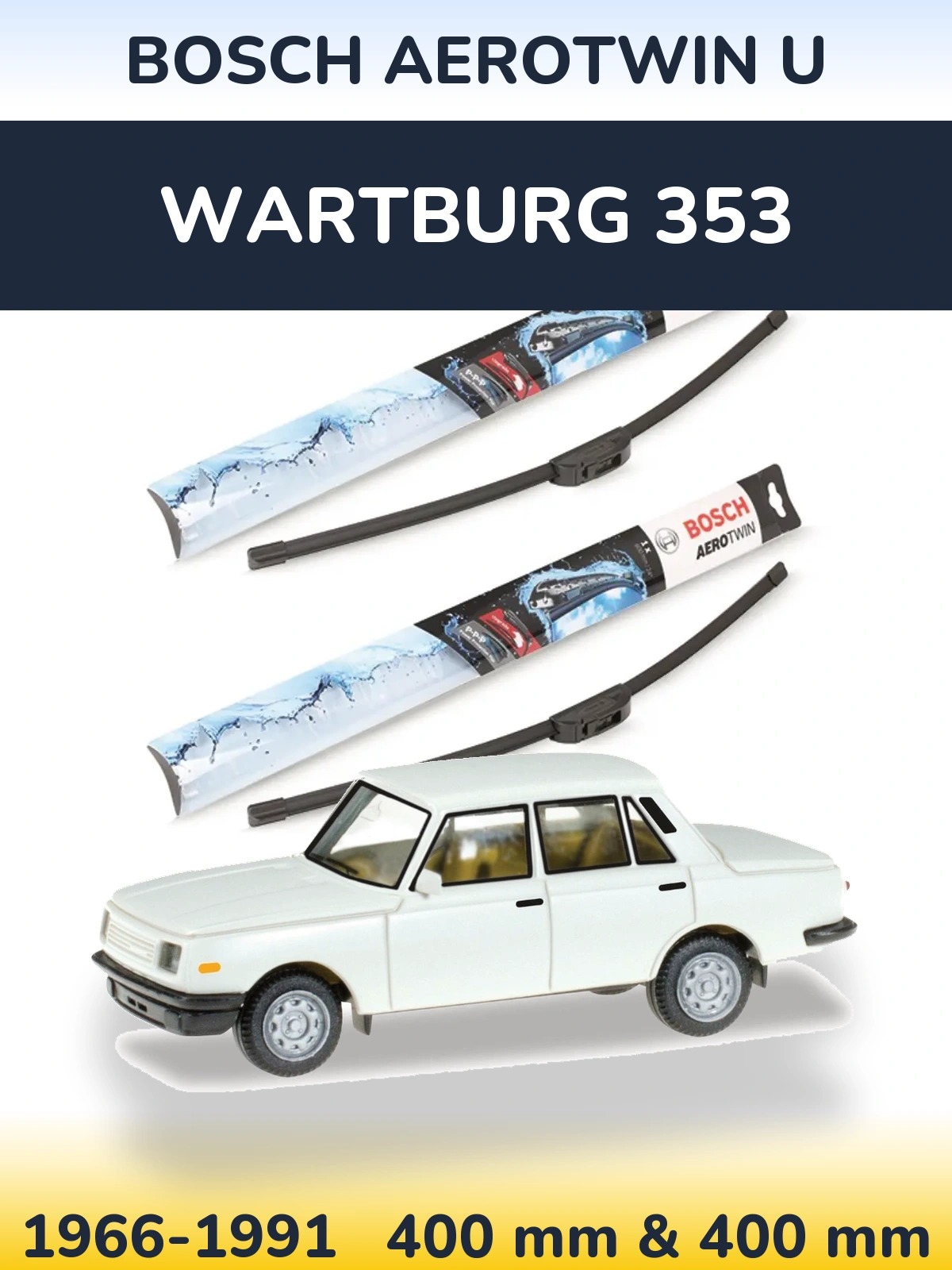 Torkarblad BOSCH AeroTwin U för Wartburg 353