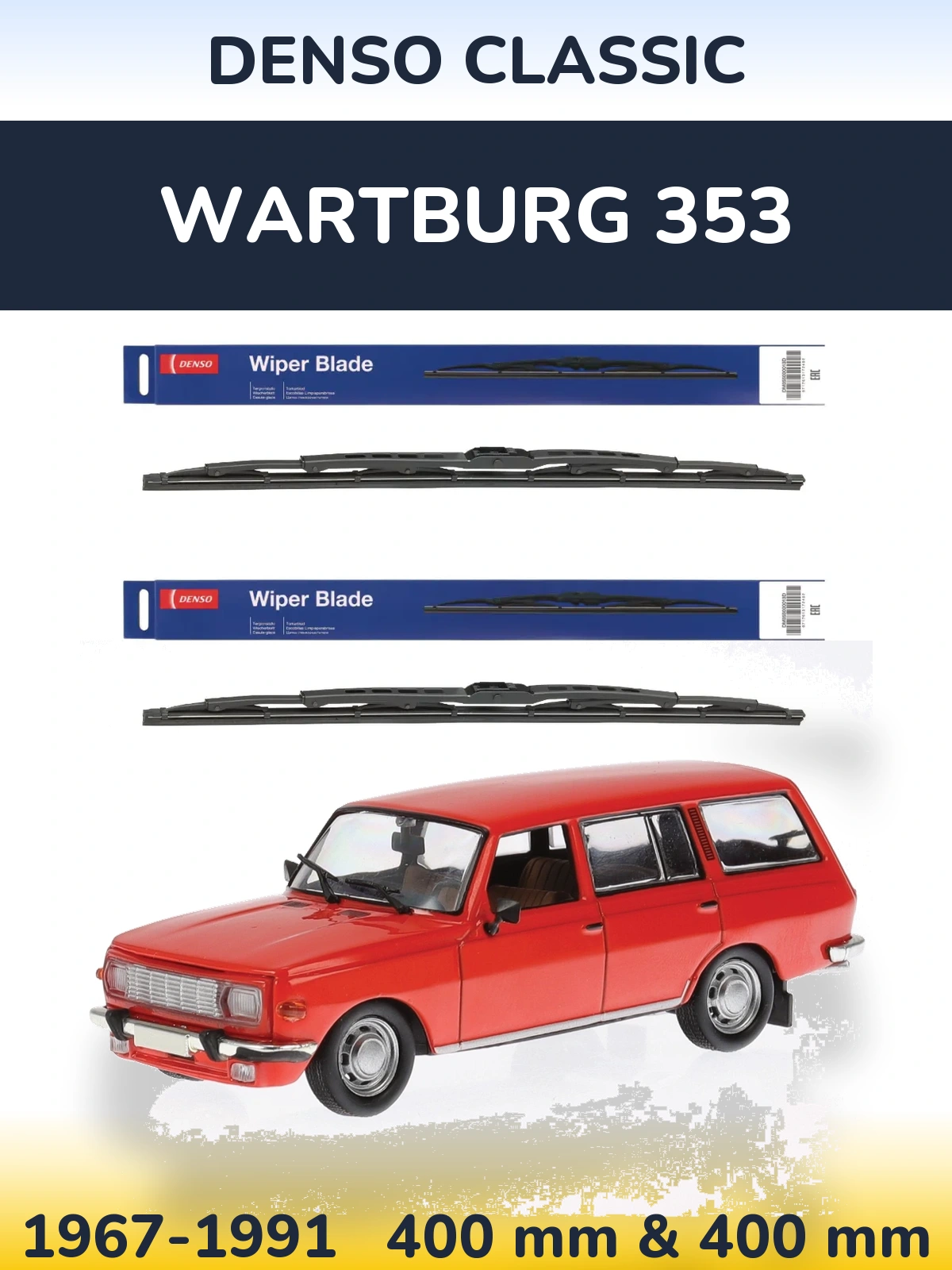 Front wiper blade set Denso Classic 400 & 400 mm for Wartburg 353 1967-1991